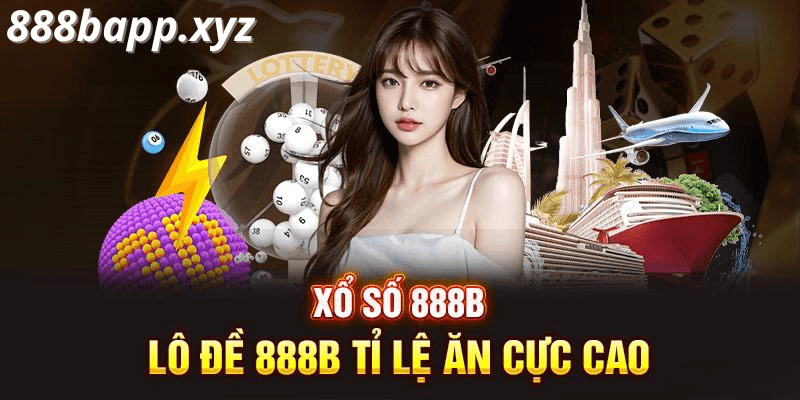 Xổ số 888b cơ hội trúng thưởng cao